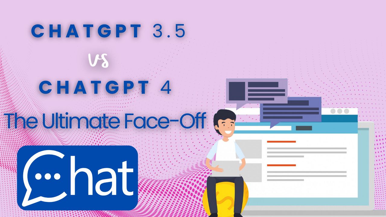 ChatGPT 3.5 vs ChatGPT 4